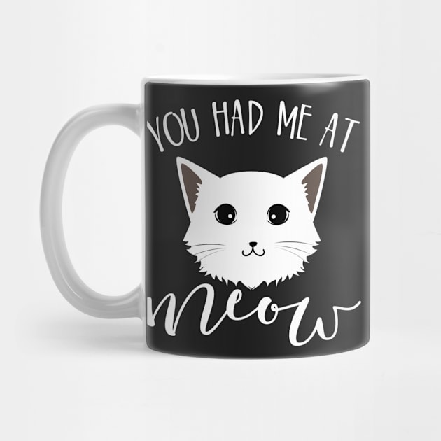 You had me at meow by catees93